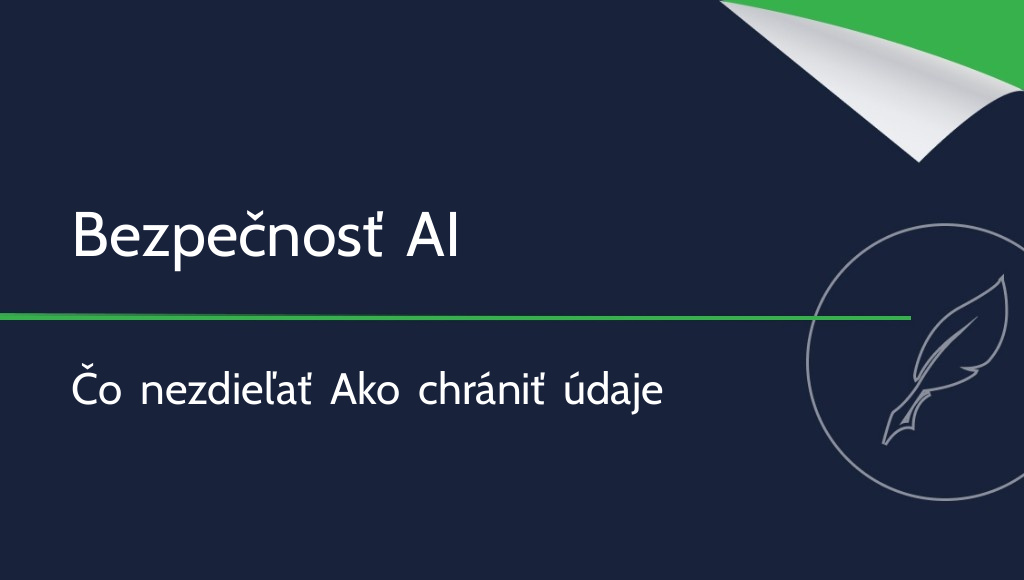 Bezpečnosť AI: aké údaje by ste nemali zdieľať s umelou inteligenciou?