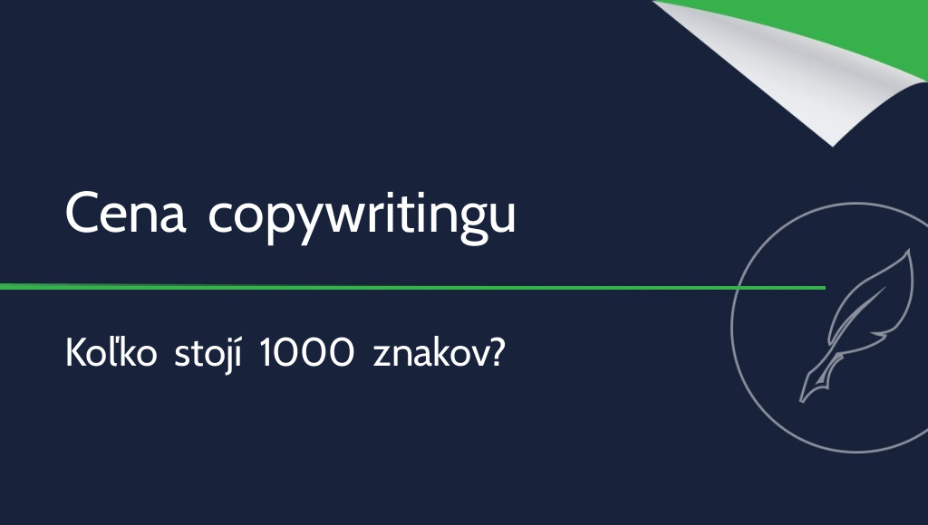 Copywriting: cena za 1000 znakov – koľko stoja texty?