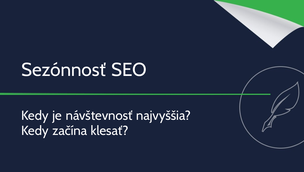 Sezónnosť v SEO – kedy je návštevnosť webu najvyššia?