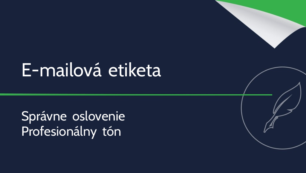 Oslovenie a pozdravy v e-maile: ako ich správne používať?